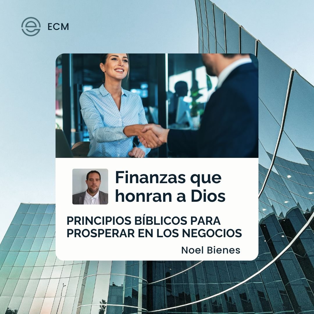 5 principios bíblicos para que tu negocio prospere